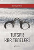 Tutsak Kar Taneleri - Şiir Kitapları | Avrupa Kitabevi