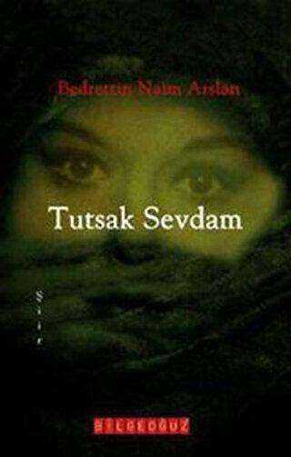 Tutsak Sevdam - Şiir Kitapları | Avrupa Kitabevi