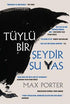 Tüylü Bir Şeydir Şu Yas - Roman | Avrupa Kitabevi
