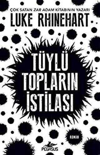 TÜYLÜ TOPLARIN İSTİLASI - Roman | Avrupa Kitabevi
