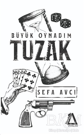 Tuzak Büyük Oynadım - Roman | Avrupa Kitabevi