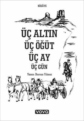 Üç Altın Üç Öğüt Üç Ay Üç Gün - Öykü Kitapları | Avrupa Kitabevi