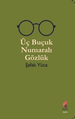 Üç Buçuk Numaralı Gözlük - Öykü Kitapları | Avrupa Kitabevi