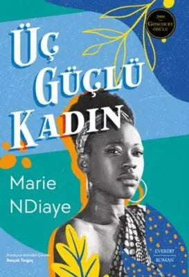 Üç Güçlü Kadın - Roman | Avrupa Kitabevi