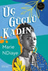 Üç Güçlü Kadın - Roman | Avrupa Kitabevi