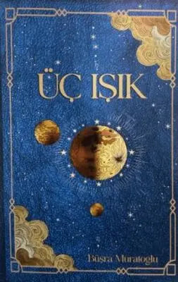 Üç Işık - Roman | Avrupa Kitabevi
