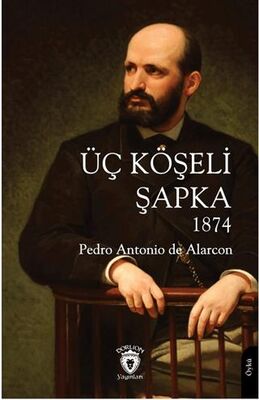 Üç Köşeli Şapka 1874 - Öykü Kitapları | Avrupa Kitabevi