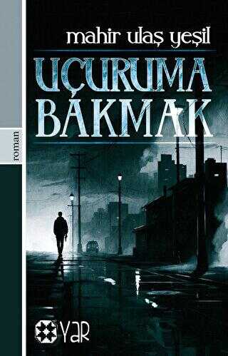 Uçuruma Bakmak - Roman | Avrupa Kitabevi