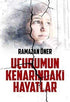 Uçurumun Kenarındaki Hayatlar - Roman | Avrupa Kitabevi