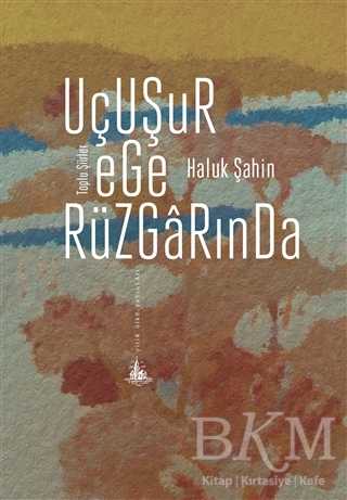 Uçuşur Ege Rüzgarında - Şiir Kitapları | Avrupa Kitabevi