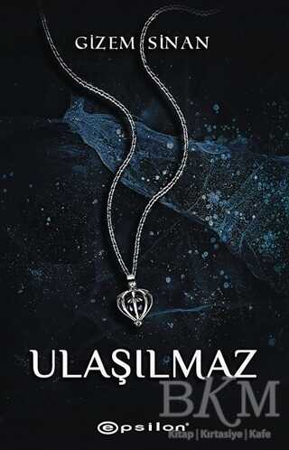 Ulaşılmaz - Roman | Avrupa Kitabevi