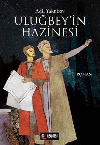 Uluğbey’in Hazinesi - Tarihi Romanlar | Avrupa Kitabevi