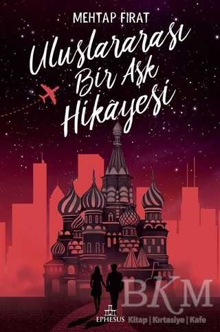 Uluslararası Bir Aşk Hikayesi - Roman | Avrupa Kitabevi