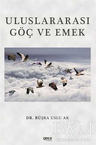 Uluslararası Göç ve Emek - Sosyoloji Araştırma ve İnceleme Kitapları | Avrupa Kitabevi