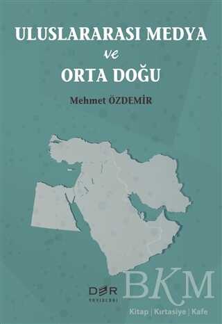 Uluslararası Medya ve Orta Doğu - İletişim Medya Kitapları | Avrupa Kitabevi