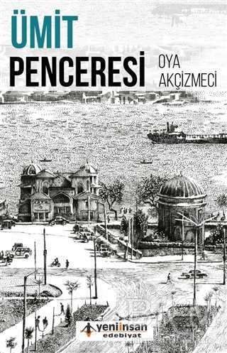 Ümit Penceresi - Roman | Avrupa Kitabevi