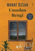Umudun Rengi - Roman | Avrupa Kitabevi