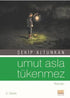 Umut Asla Tükenmez - Roman | Avrupa Kitabevi