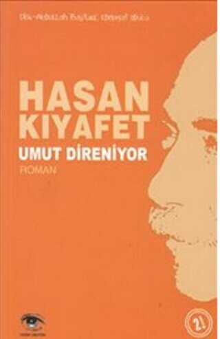 Umut Direniyor - Türk Edebiyatı Romanları | Avrupa Kitabevi