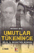 Umutlar Tükenince - Türk Edebiyatı Romanları | Avrupa Kitabevi