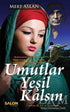 Umutlar Yeşil Kalsın - Roman | Avrupa Kitabevi