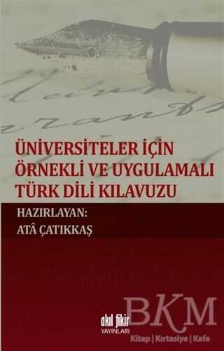 Üniversiteler İçin Örnekli ve Uygulamalı Türk Dili Klavuzu - Genel Sözlükler ve Konuşma Klavuzları | Avrupa Kitabevi