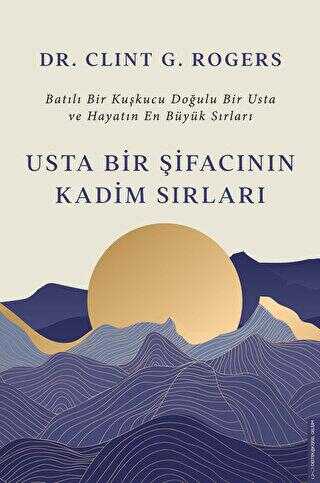 Usta Bir Şifacının Kadim Sırları - Kişisel Gelişim Kitapları | Avrupa Kitabevi