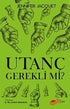 Utanç Gerekli mi? - Kişisel Gelişim Kitapları | Avrupa Kitabevi