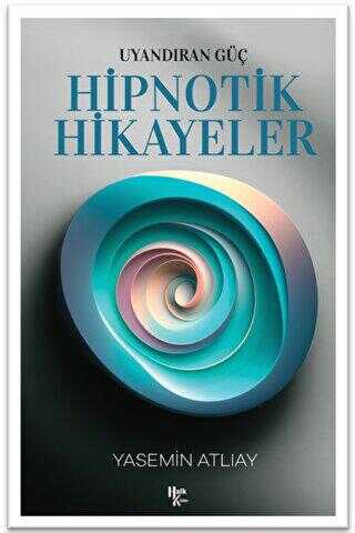 Uyandıran Güç - Hipnotik Hikayeler - Kişisel Gelişim Kitapları | Avrupa Kitabevi