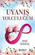 Uyanış Yolculuğum - Kişisel Gelişim Kitapları | Avrupa Kitabevi