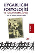 Uygarlığın Sosyolojisi ve Türk Modernleşmesi - Araştıma ve İnceleme Kitapları | Avrupa Kitabevi