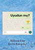 Uyudun mu? - İletişim Medya Kitapları | Avrupa Kitabevi