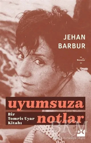 Uyumsuza Notlar