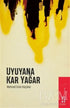 Uyuyana Kar Yağar - Şiir Kitapları | Avrupa Kitabevi