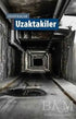 Uzaktakiler - Roman | Avrupa Kitabevi