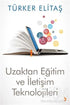 Uzaktan Eğitim ve İletişim Teknolojileri -  | Avrupa Kitabevi