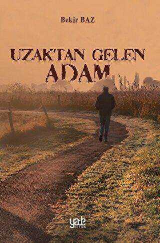 Uzaktan Gelen Adam - Roman | Avrupa Kitabevi