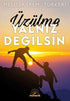 Üzülme Yalnız Değilsin - Kişisel Gelişim Kitapları | Avrupa Kitabevi