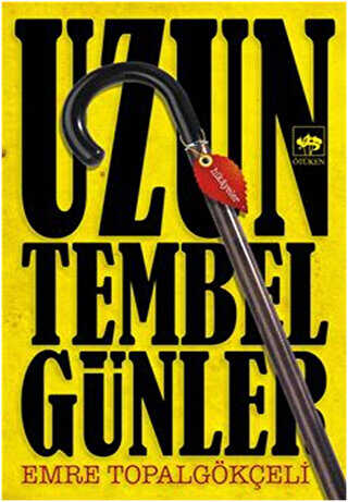 Uzun Tembel Günler