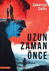 Uzun Zaman Önce - Roman | Avrupa Kitabevi