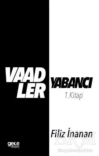 Vaadler - Yabancı 1. Kitap - Roman | Avrupa Kitabevi