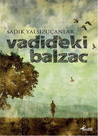 Vadideki Balzac - Roman | Avrupa Kitabevi