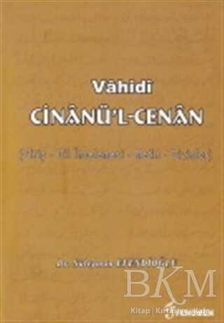 Vahidi Cinanü`l-Cenan - Araştıma ve İnceleme Kitapları | Avrupa Kitabevi