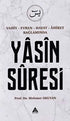 Vahiy - Evren - Hayat - Ahiret Bağlamında Yasin Suresi - Meal Tefsir ve Hadis Kitapları | Avrupa Kitabevi