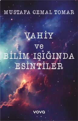 Vahiy ve Bilim Işığında Esintiler - Denemeler | Avrupa Kitabevi