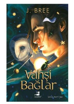 Vahşi Bağlar - Fantastik Romanlar | Avrupa Kitabevi