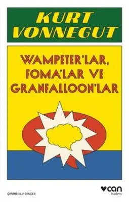 Vampeter`lar, Foma`lar ve Granfalloon`lar