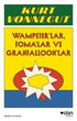 Vampeter`lar, Foma`lar ve Granfalloon`lar - Anlatı Kitapları | Avrupa Kitabevi