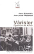 Varisler Öğrenciler ve Kültür - Genel İnsan Ve Toplum Kitapları | Avrupa Kitabevi