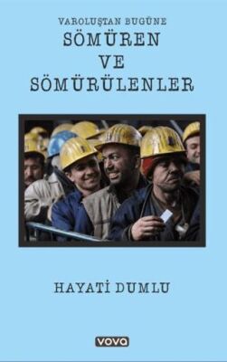 Varoluştan Bugüne Sömüren ve Sömürülenler - Sosyoloji Araştırma ve İnceleme Kitapları | Avrupa Kitabevi